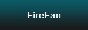 FireFan