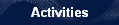 Activities